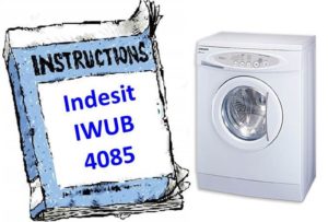 Manwal para sa washing machine Indesit IWUB 4085