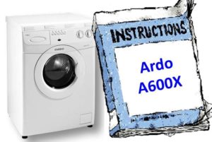 Manual for washing machine Ardo A600X