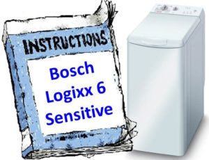 Bosch Logixx 6 Sensitive mazgātāja rokasgrāmata