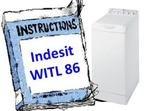 מדריך למכונת כביסה Indesit WITL 86
