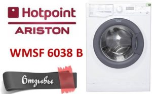 Hotpoint Ariston WMSF 6038 B máquina de lavar roupa CIS comentários