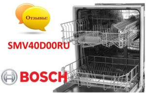 Mga pagsusuri tungkol sa makinang panghugas ng Bosch SMV40D00RU
