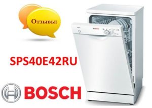 Comentarios sobre el lavavajillas Bosch SPS40E42RU