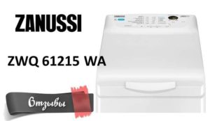 Mga pagsusuri sa washing machine Zanussi ZWQ 61215 WA
